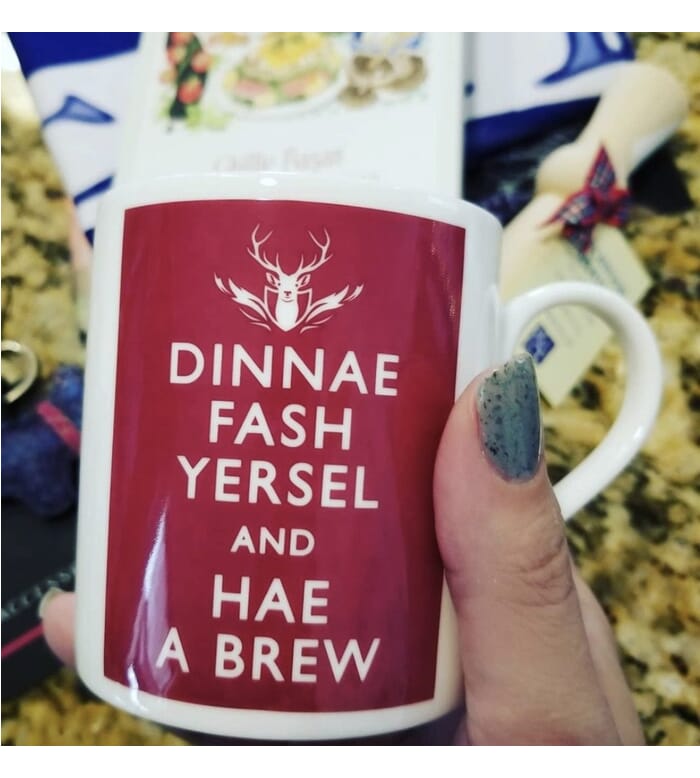 Dinnae Fash Yersel and Hae A Brew Mug