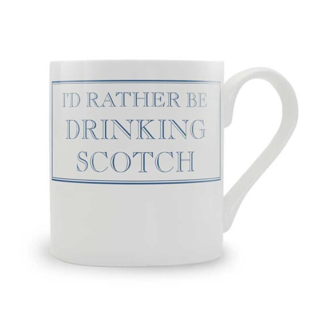I'd rather be Drinking Scotch