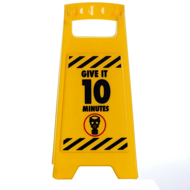 Desk Warning Sign - Give 10 Mins  
